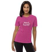 Need Faith Short Sleeve T-shirt