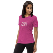 Need Faith Short Sleeve T-shirt