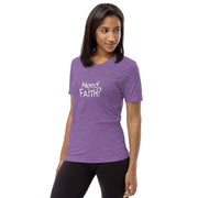 Need Faith Short Sleeve T-shirt