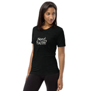 Need Faith Short Sleeve T-shirt